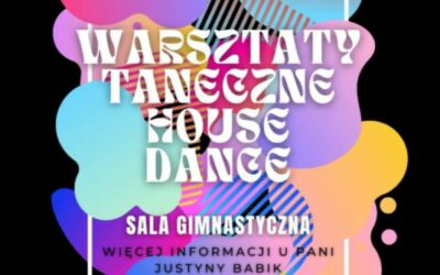 💃🕺🏽Warsztaty taneczne w stylu House Dance 🪩🎶